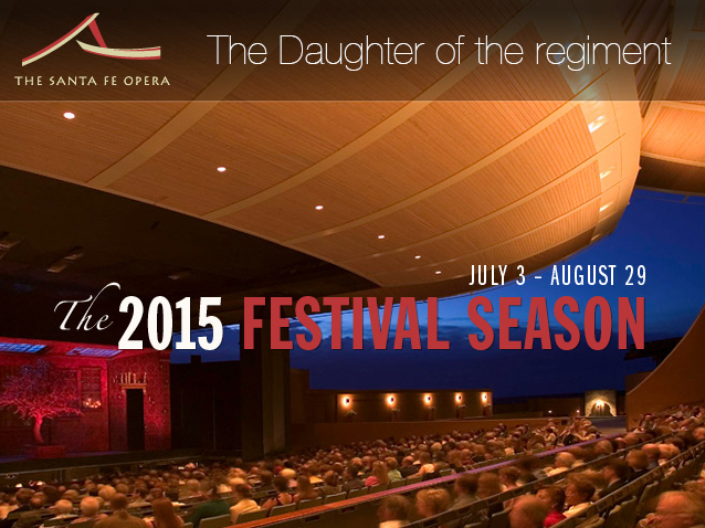 Santa Fe Opera 2023 Calendar The Daughter Of The Regiment - Santa Fe Opera (2015) (Production - Santa Fe  Nm, United States) | Opera Online - The Opera Lovers Web Site