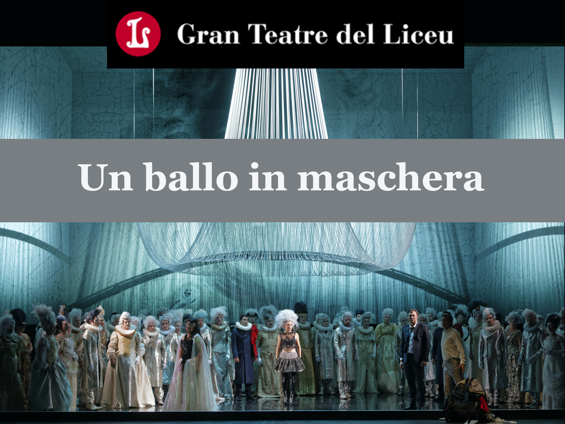 A Masked Ball - Gran Teatre del Liceu Barcelona (2017) (Production ...