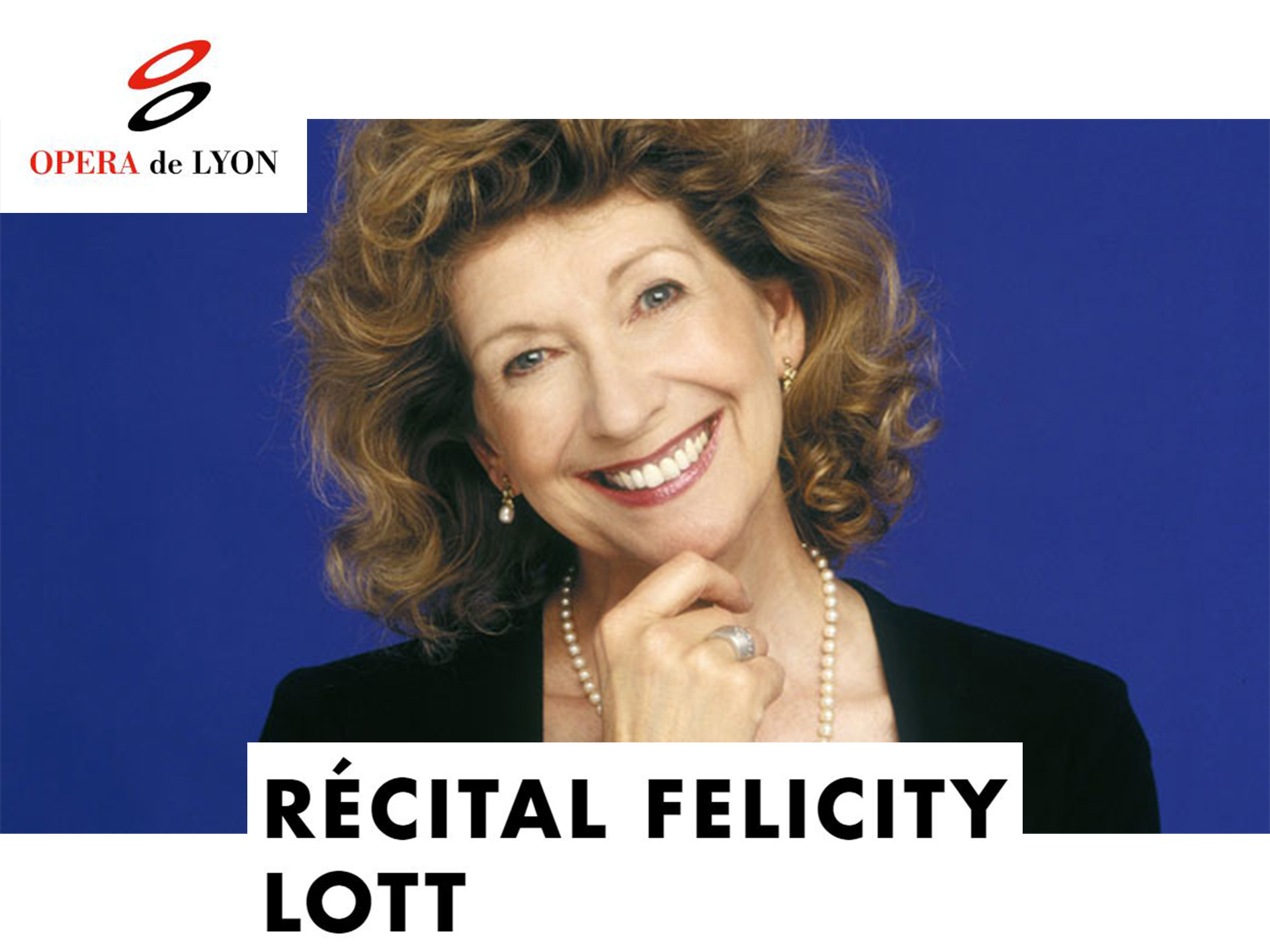 Concert Felicity Lott - Lyon Opera house (2018) (Production - Lyon ...