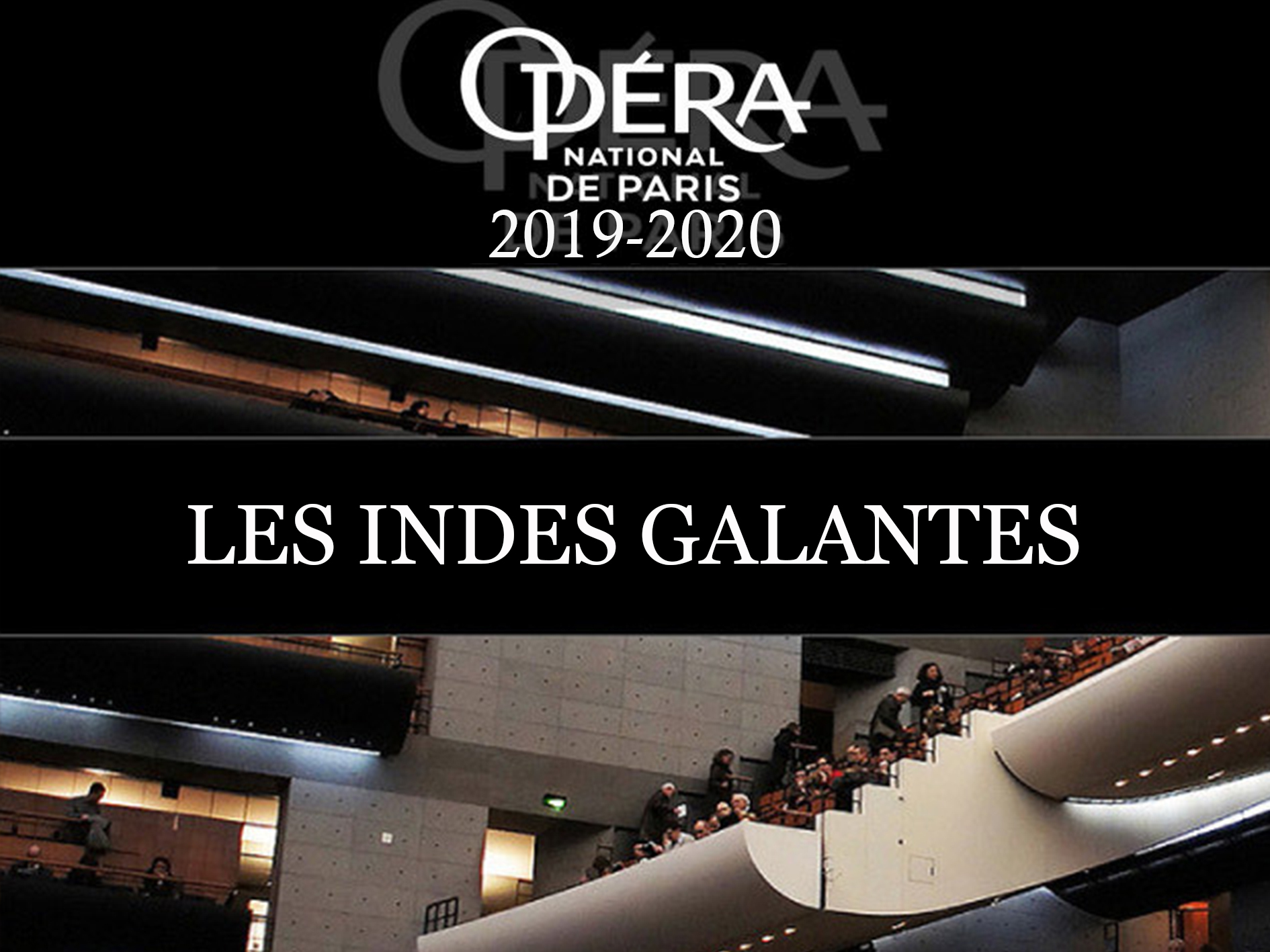 Les Indes galantes Paris National Opera house (2019) (Production Paris, france) Opera