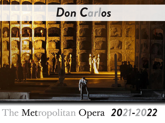 Metropolitan Opera Schedule 2022 Don Carlos - The Metropolitan Opera (2022) (Production - New York, United  States) | Opera Online - The Opera Lovers Web Site