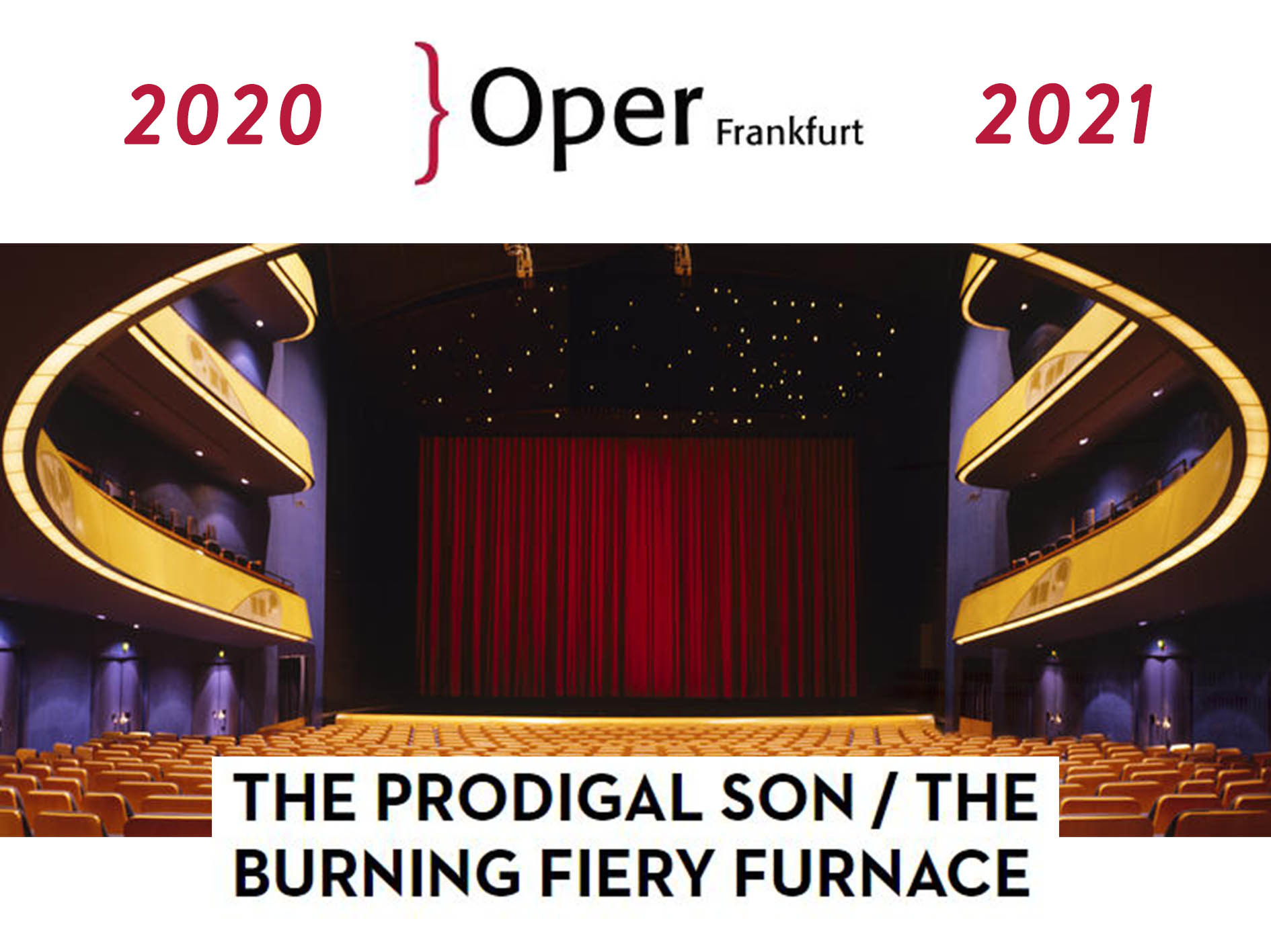 The Burning Fiery furnace Frankfurt Opera house (2021) (Production Frankfurt am Main The Burning Fiery furnace Frankfurt Opera house (2021) (Production Frankfurt am Main