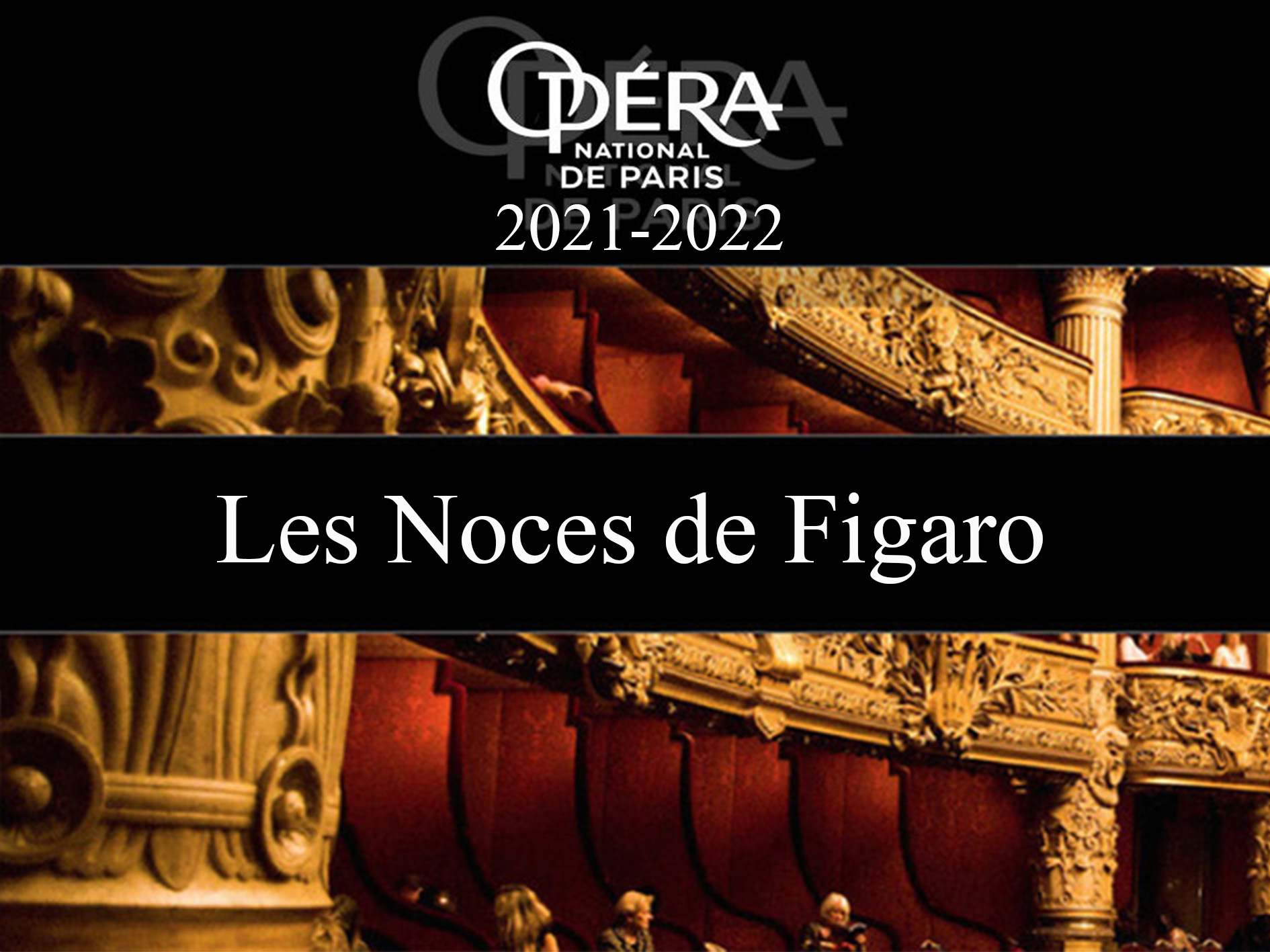 Les Noces De Figaro Opéra De Paris Les Noces de Figaro - Opéra National de Paris (2022) (Production