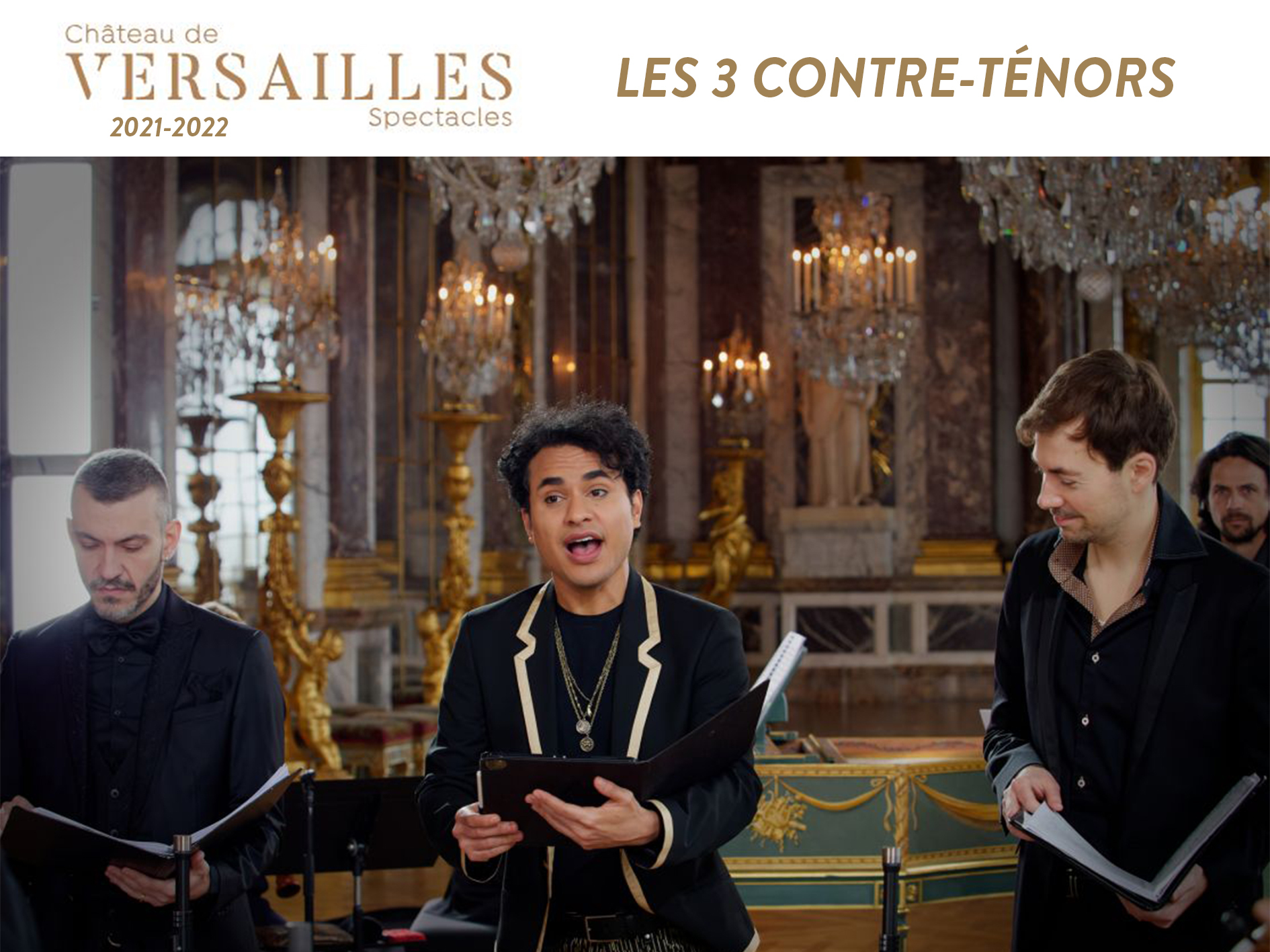 Les 3 contreténors Versailles Royal Opera house (2022) (Production