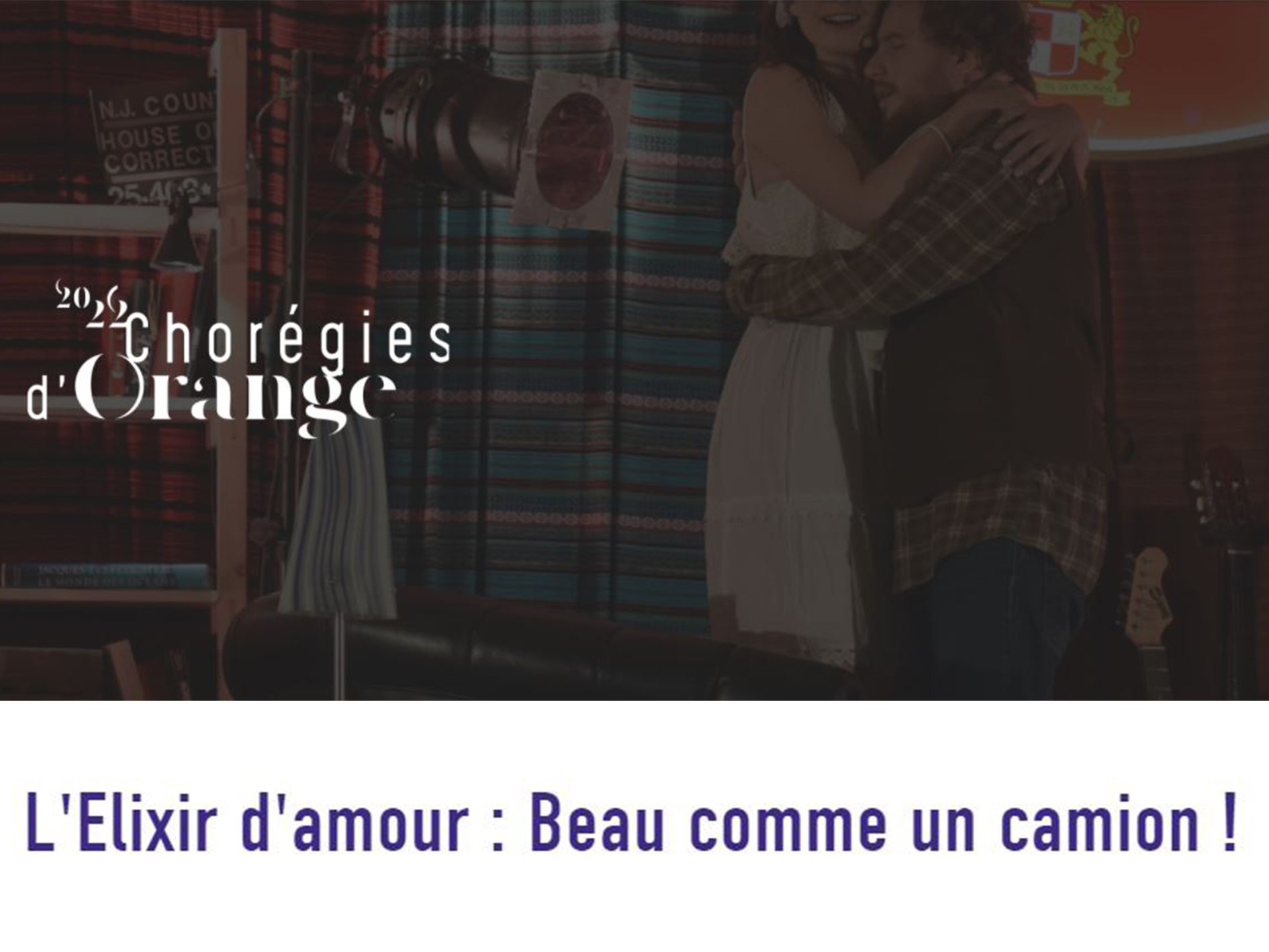 L'Elixir d'amour Beau comme un camion ! Chorégies d'Orange (2022