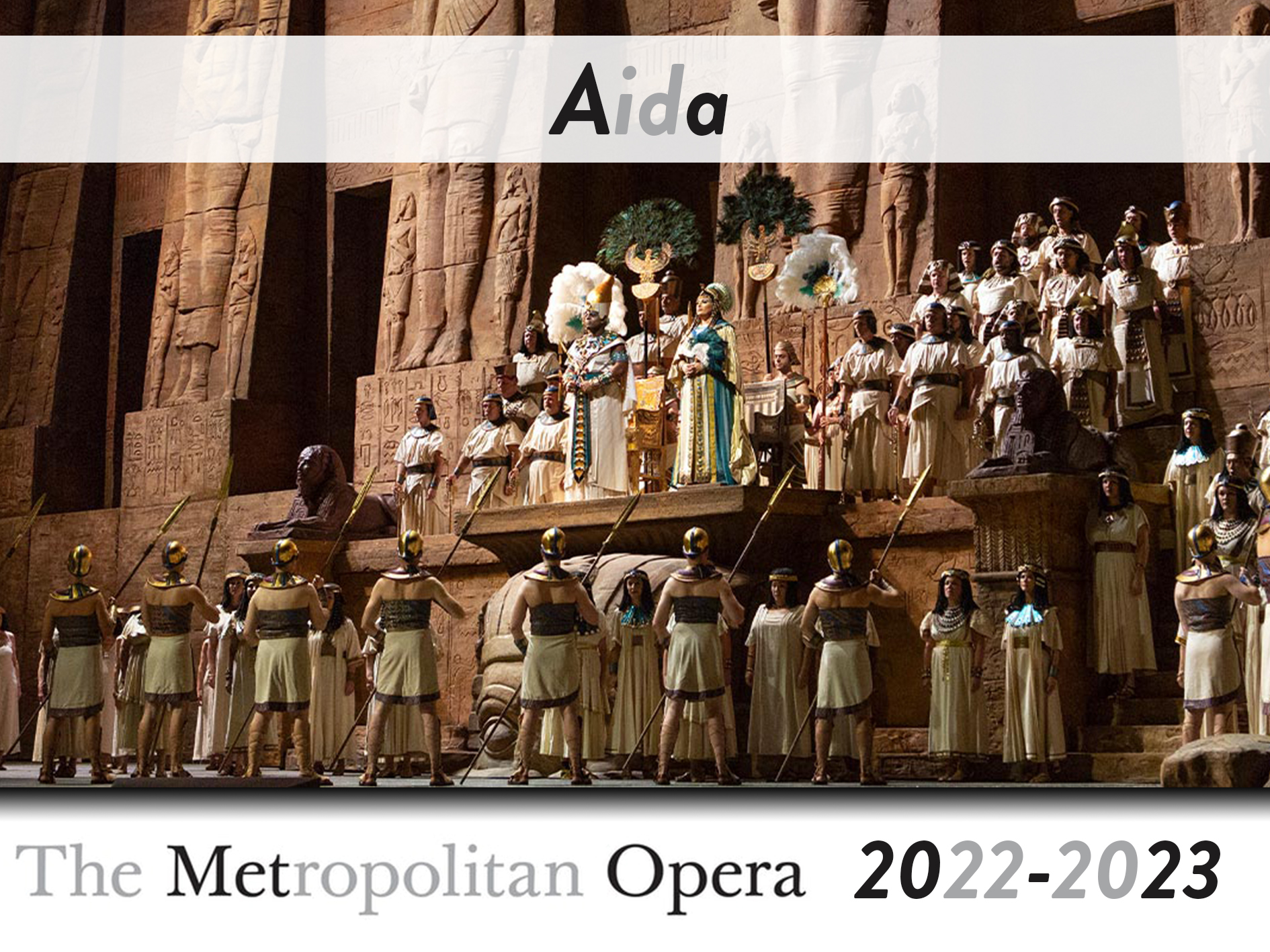 Aida The Metropolitan Opera (20222025) (Production New York