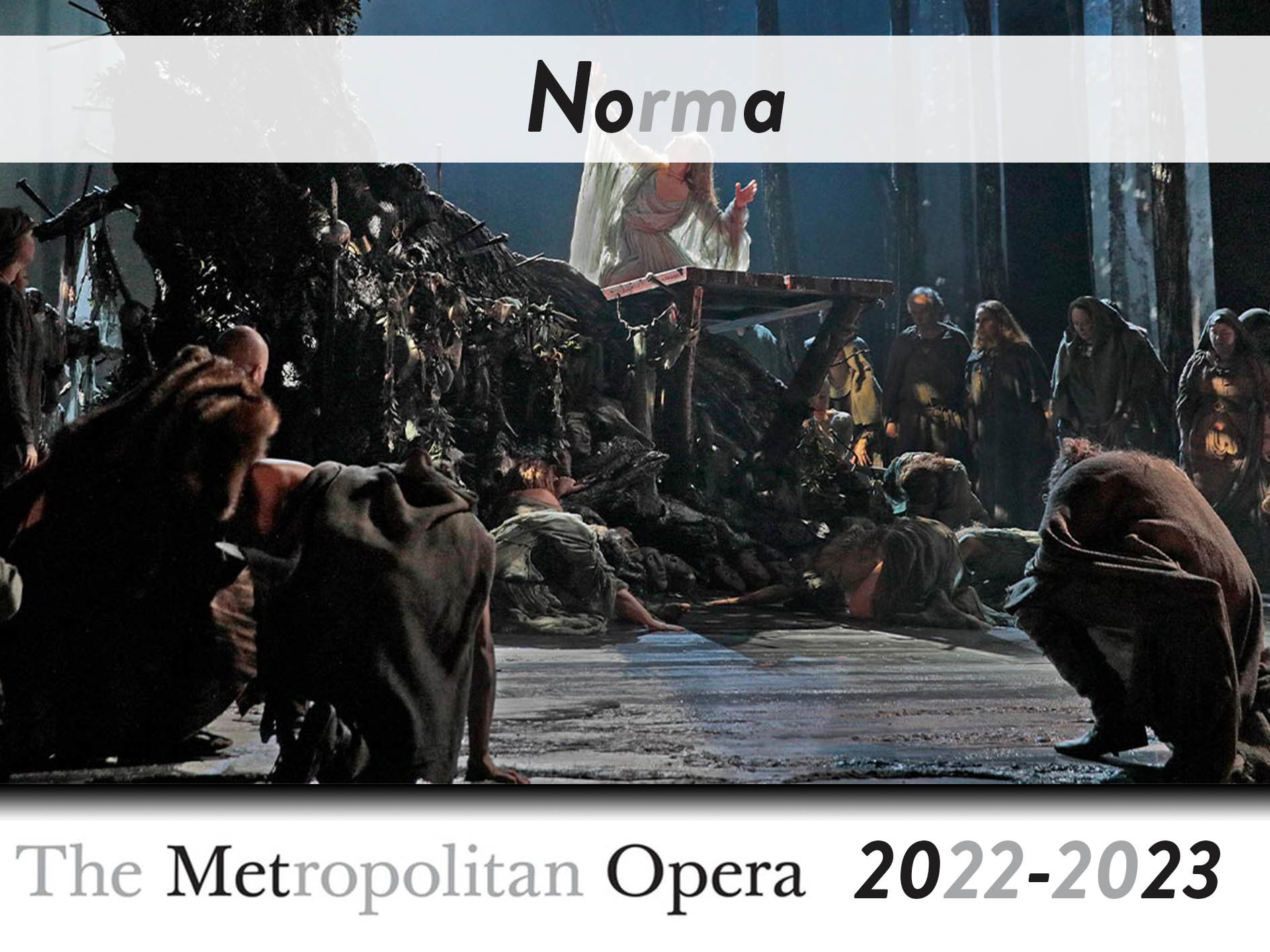 Norma The Metropolitan Opera (2023) (Production New York, united