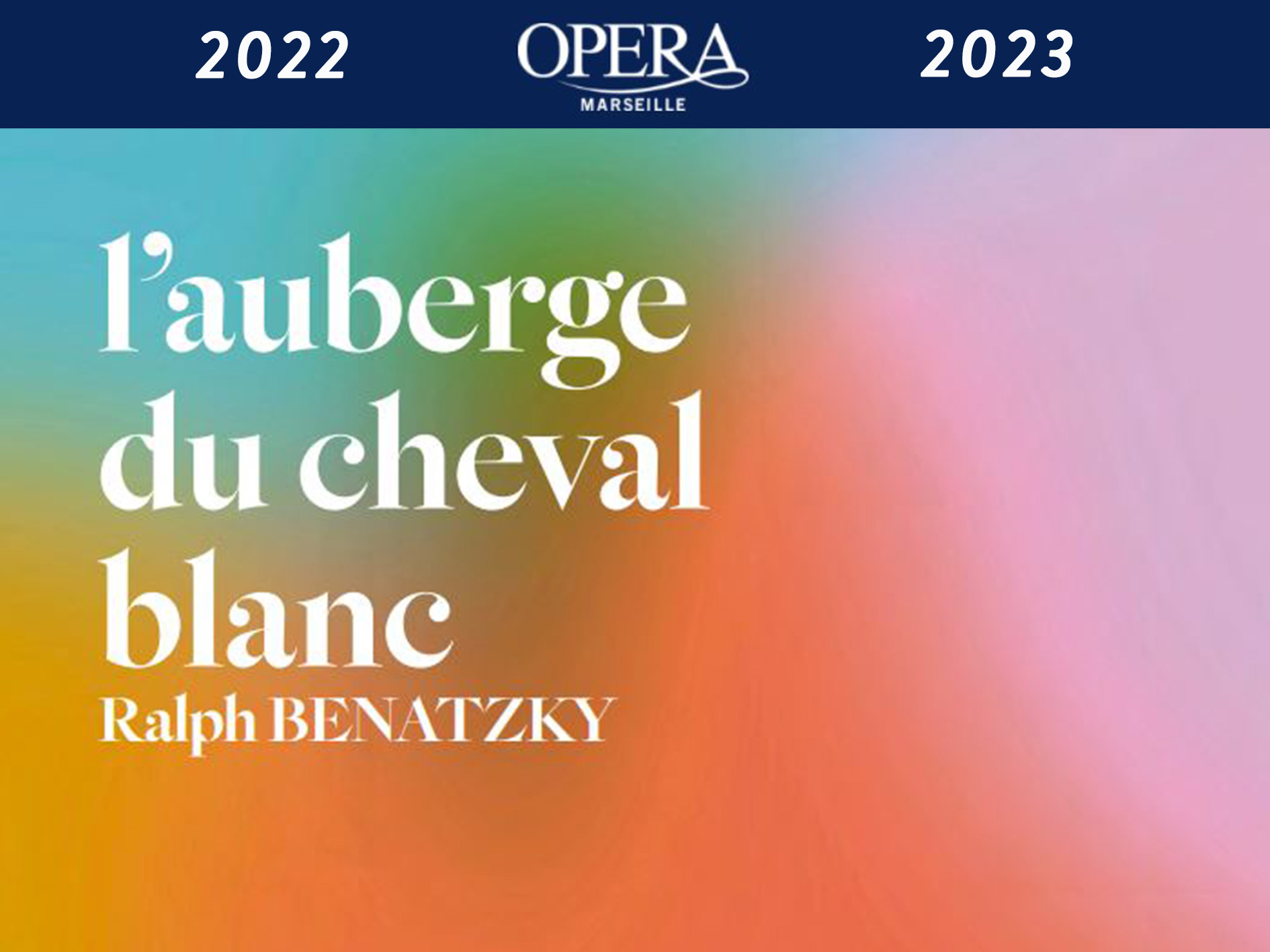 L'Auberge du Cheval Blanc - Marseille Opera house (2022-2023 ...