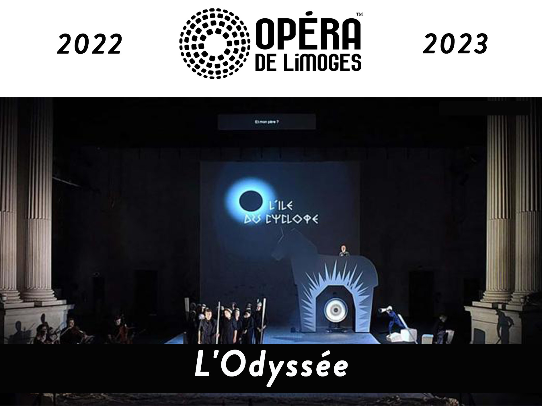 L'Odyssée Limoges Opernhaus (2022) (Produktion Limoges,