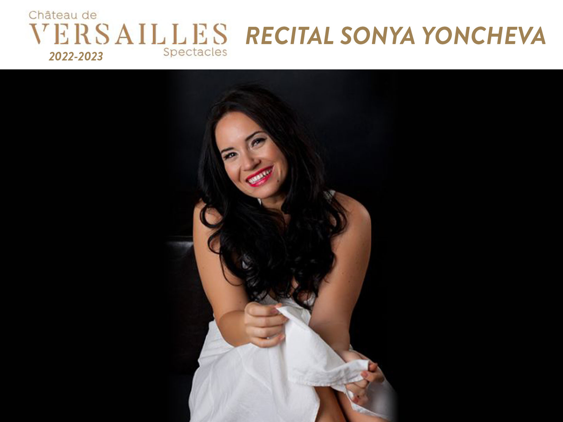 Concert Sonya Yoncheva - Opéra Royal du Château de Versailles (2022 ...