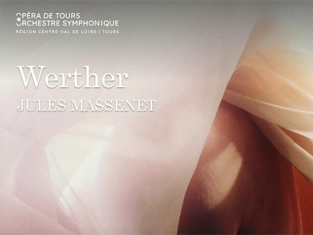 Werther - Opéra de Tours (2022) (Production - Tours, france) | Opera ...