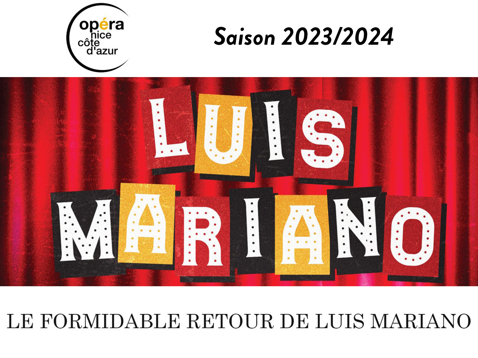 The formidable return of Luis Mariano - Nice Opera house (2023 ...