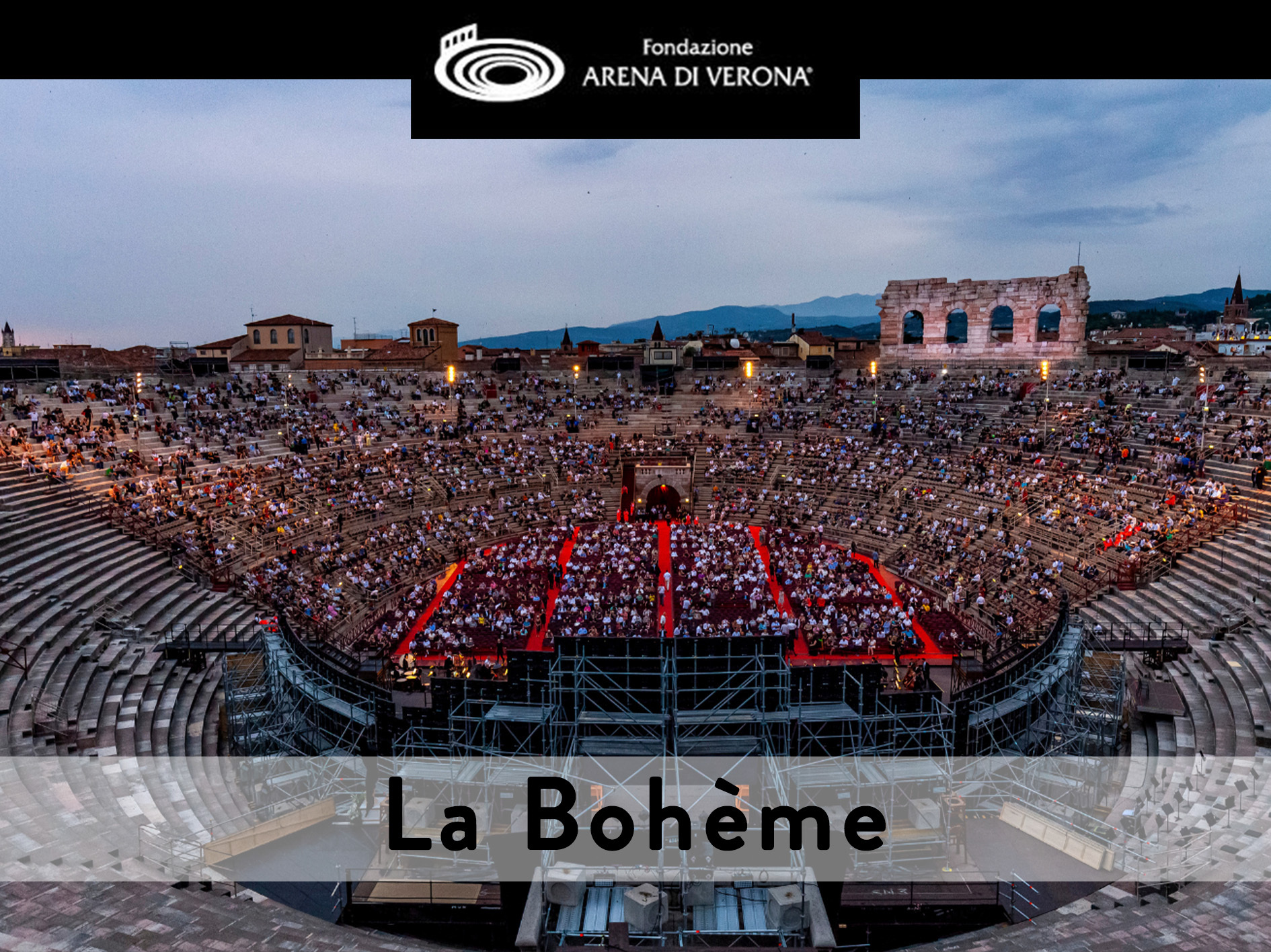 La Bohème Arena von Verona (2024) (Produktion Verona, italien