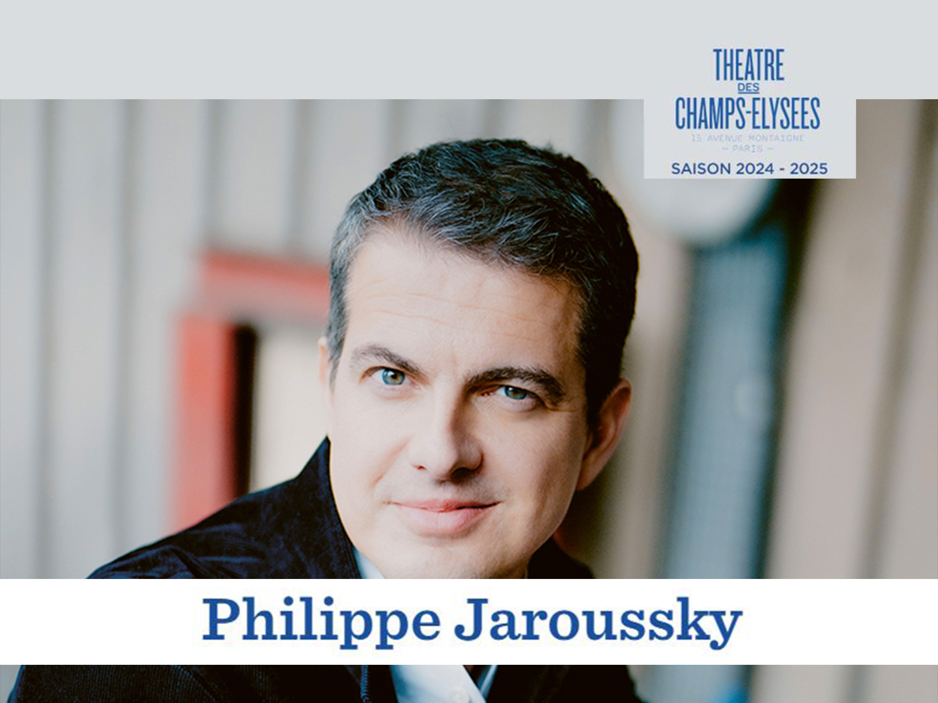 Philippe Jaroussky... and his guests - Théâtre des Champs-Élysées (2025 ...