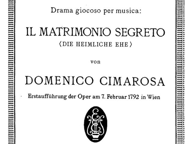 Il Matrimonio Segreto (Work - Domenico Cimarosa/Giovanni Bertati) | Opera  Online - The opera lovers web site