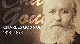 Gounod, mystique et tourmenté