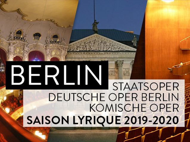 Xl_berlin-opera-saison-2019-2020-staatsoper-deutsche-oper-komische-oper