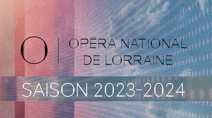 L_saison-2023-2024_opera-national-de-lorraine
