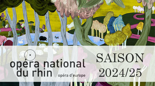 L_saison-2024-2025_opera-national-du-rhin