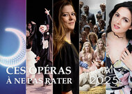 S_ces-operas-a-ne-pas-rater-en-mai-2025