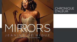 Chronique d'album : Mirrors, de Jeanine de Bique